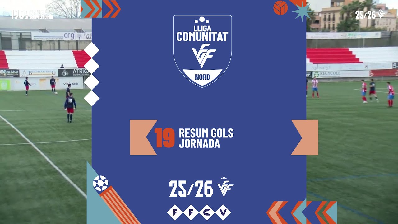 Resum Gols Lliga Comunitat Nord Jornada 19