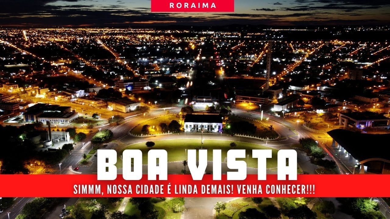 BOA VISTA, VOCÊ CONHECE? | ÚNICA CAPITAL ACIMA DA LINHA DO EQUADOR | #BOAVISTA #RORAIMA #NORTE