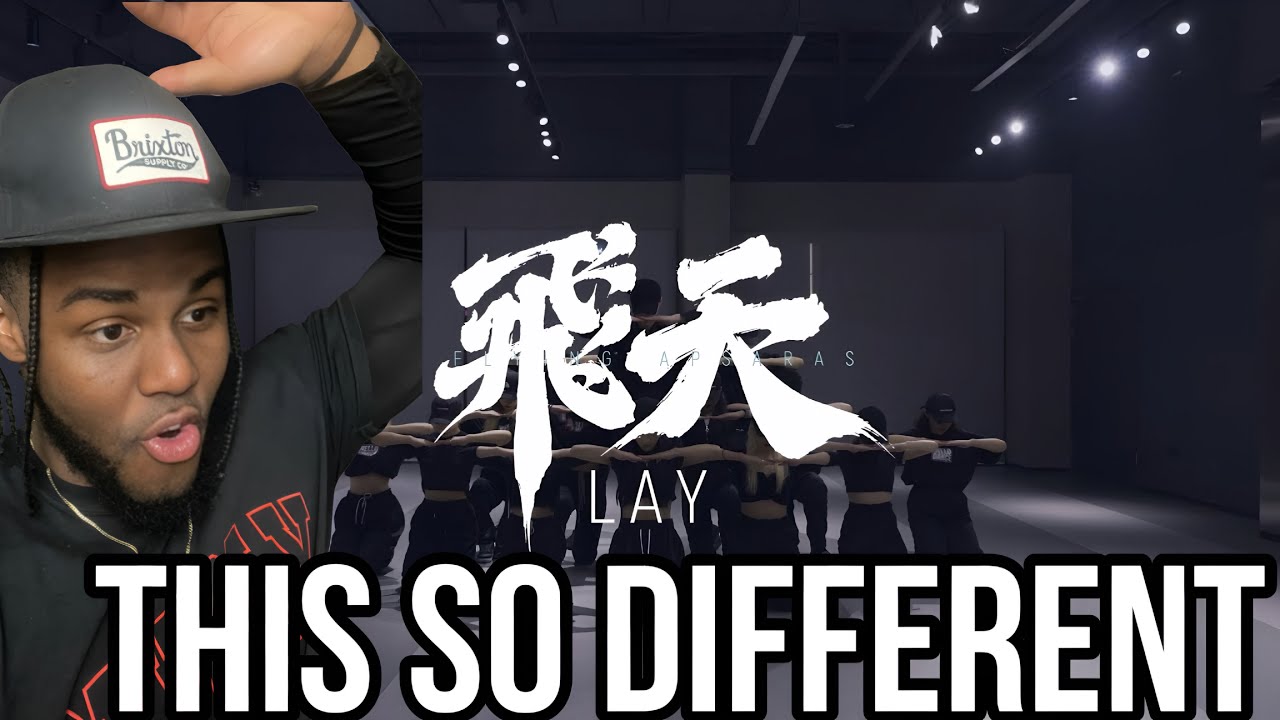Lay Flying Apsaras REACTION Wasn’t Expecting That