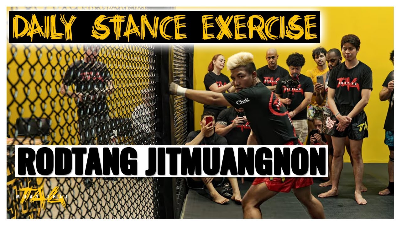 Daily Stance Exercise with Rodtang Jitmuangnon