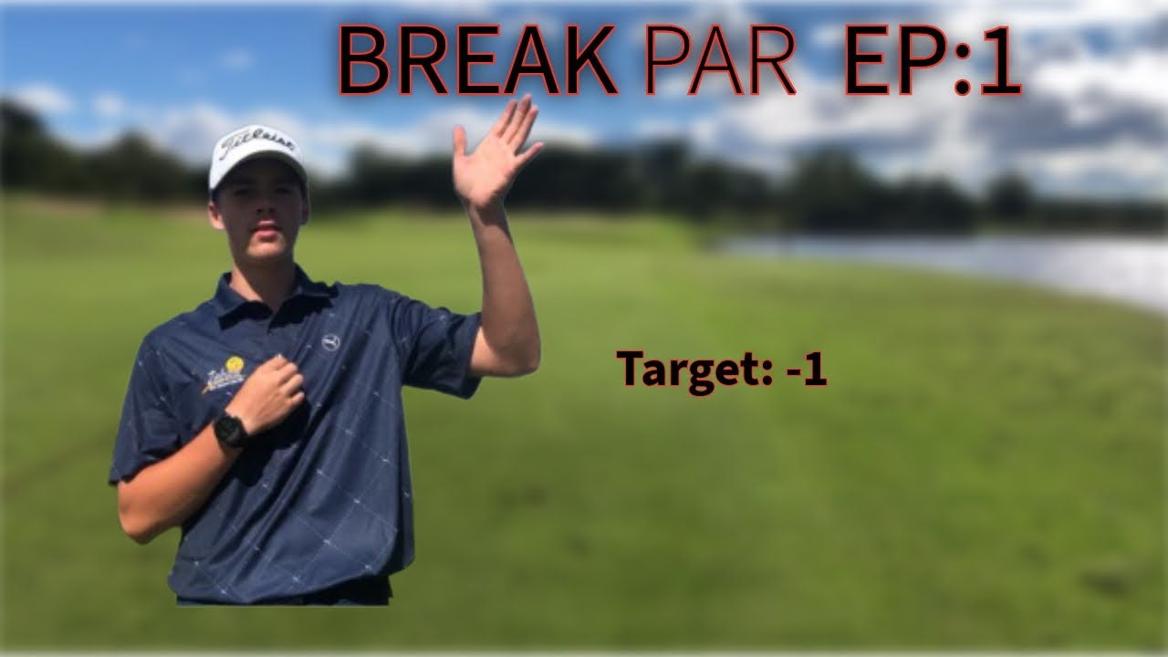 Can I break par?   EP:1 