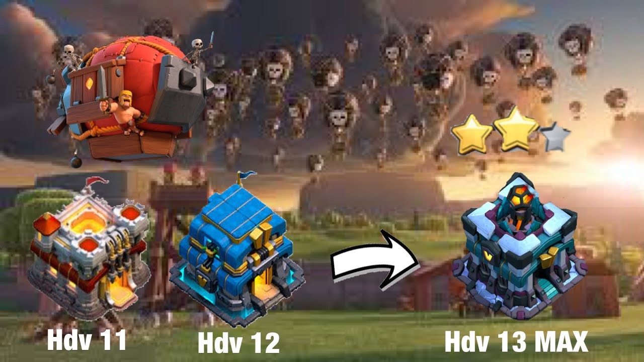 Faire 2 &eacute;toiles a tout les hdv 13 max avec un hdv 11 et 12