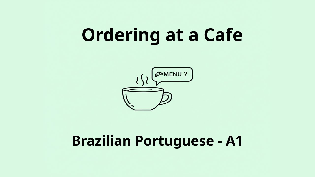 Ordering at a Cafe | Brazilian Portuguese A1 Listening Practice