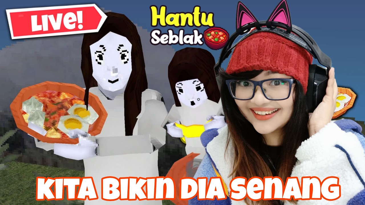 Kita bikin Hantu Seblak dapat ending makan Seblak [Live]