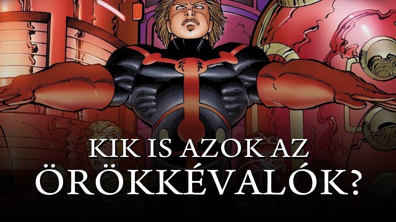 Kik is azok az Örökkévalók?