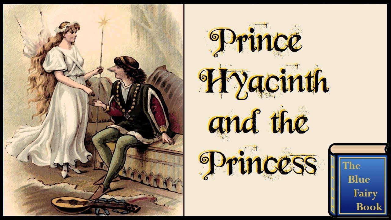 Prince Hyacinth and the Dear Little Princess | Story fairy tales english