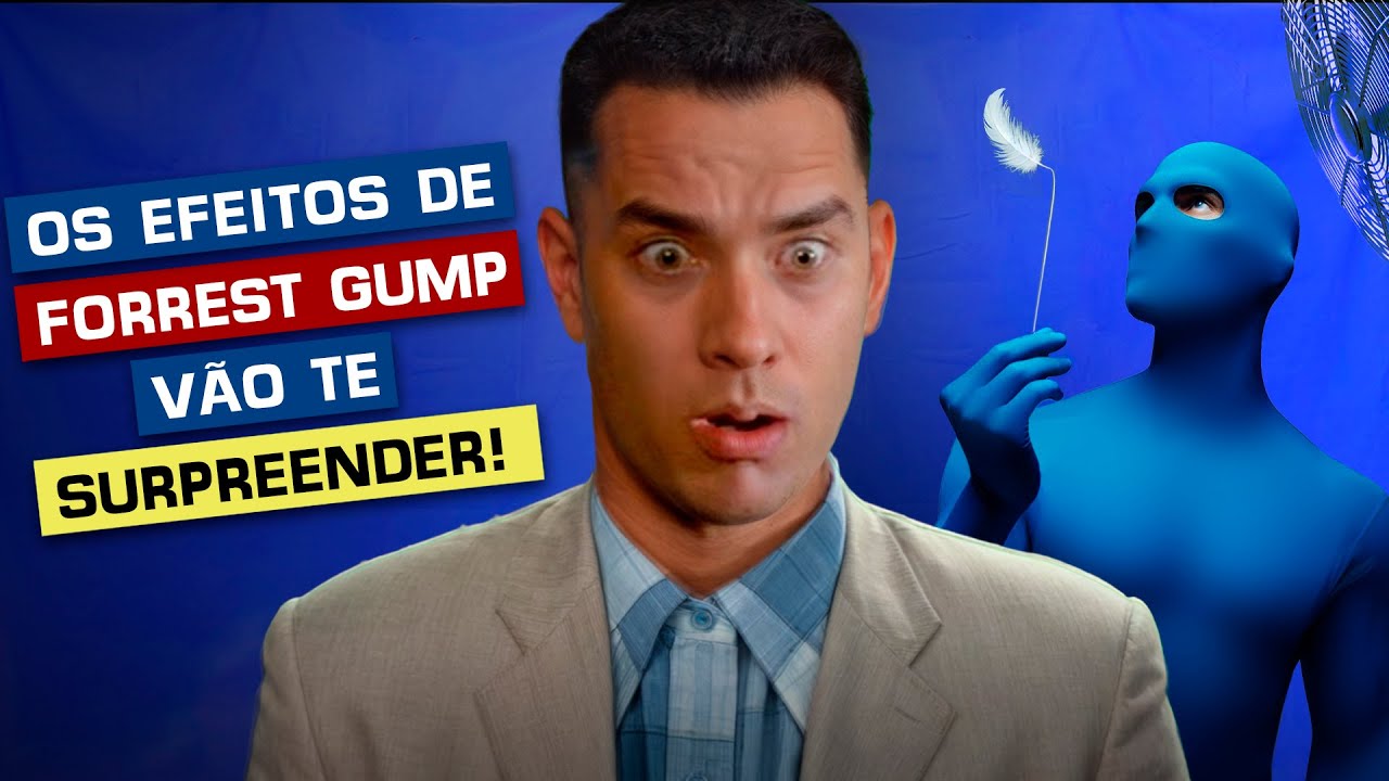 O SEGREDO dos EFEITOS de FORREST GUMP, o Contador de Hist&oacute;rias (voc&ecirc; pode se SURPREENDER)