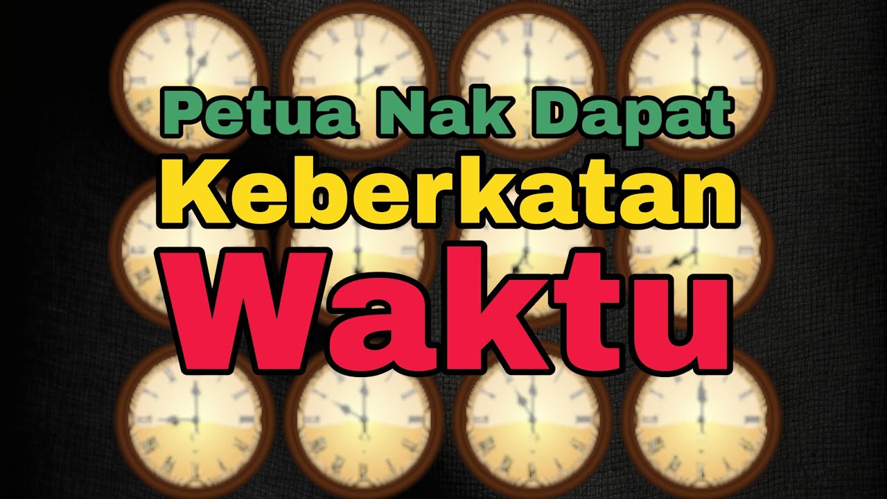 PETUA NAK DAPAT WAKTU YANG BERKAT 🔻 Ustaz Hasbullah Najib 