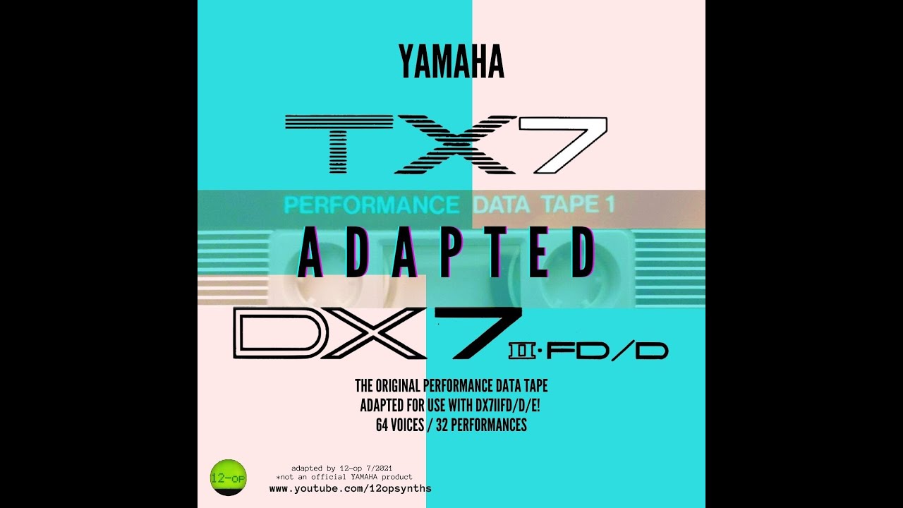 TX7 Cassette Patches ADAPTED for DX7iiD/FD/E!