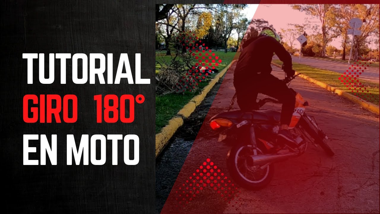 TUTORIAL  COMO HACER UN GIRO A 180&deg; EN LA MOTO