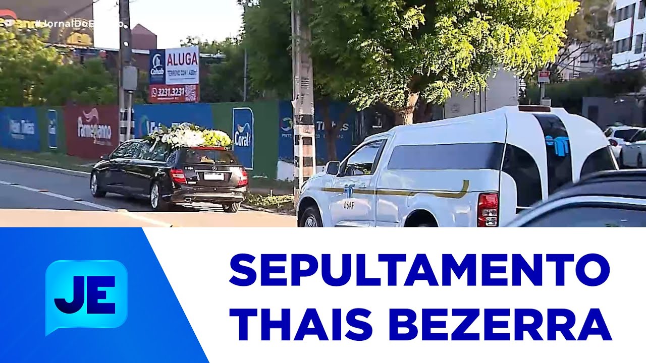 Corpo de Thais Bezerra foi sepultado em meio à muita comoção e homenagens - JE