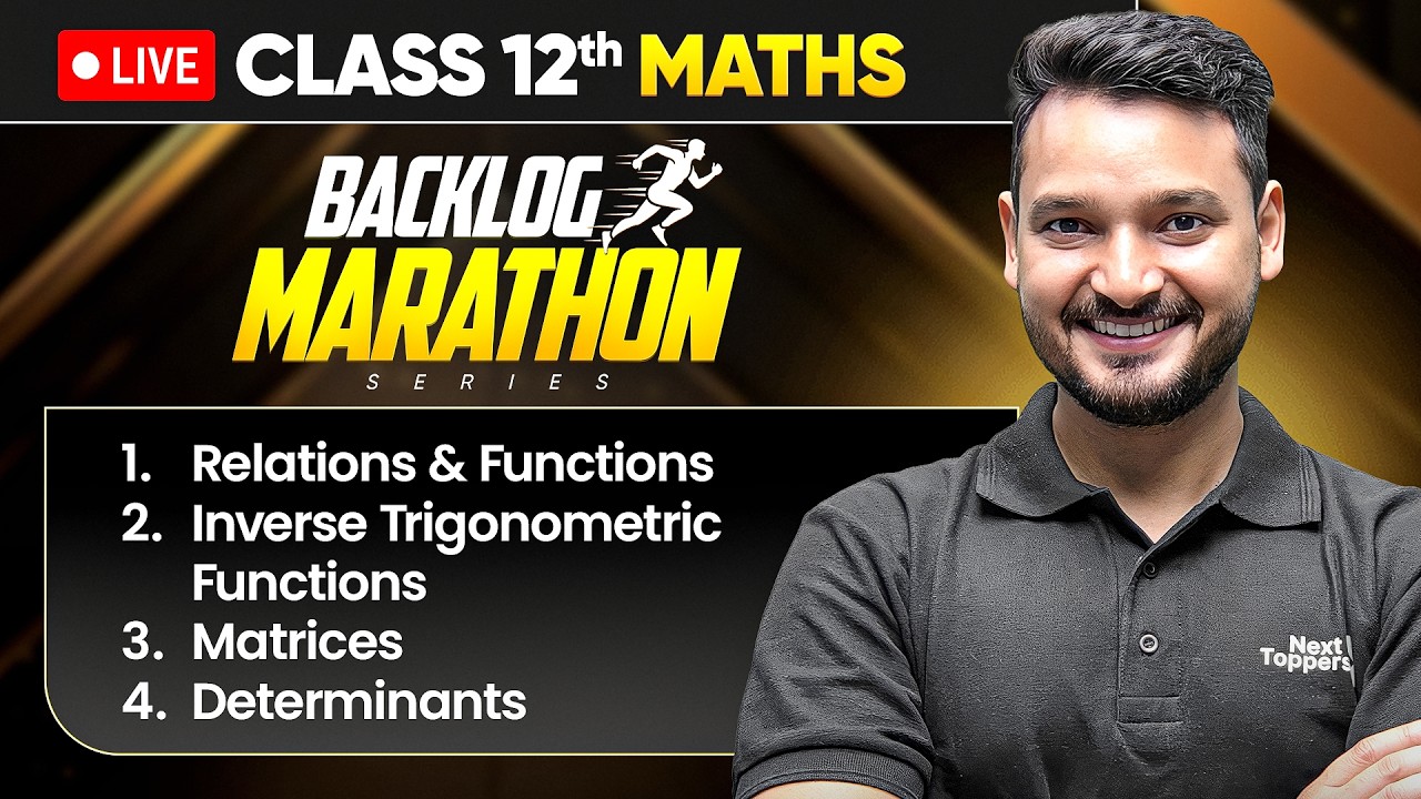 Class 12th Maths - BACKLOG MARATHON 2026-27🔥|  Prarambh 2.0 Launched | 4 Chapters in One Shot