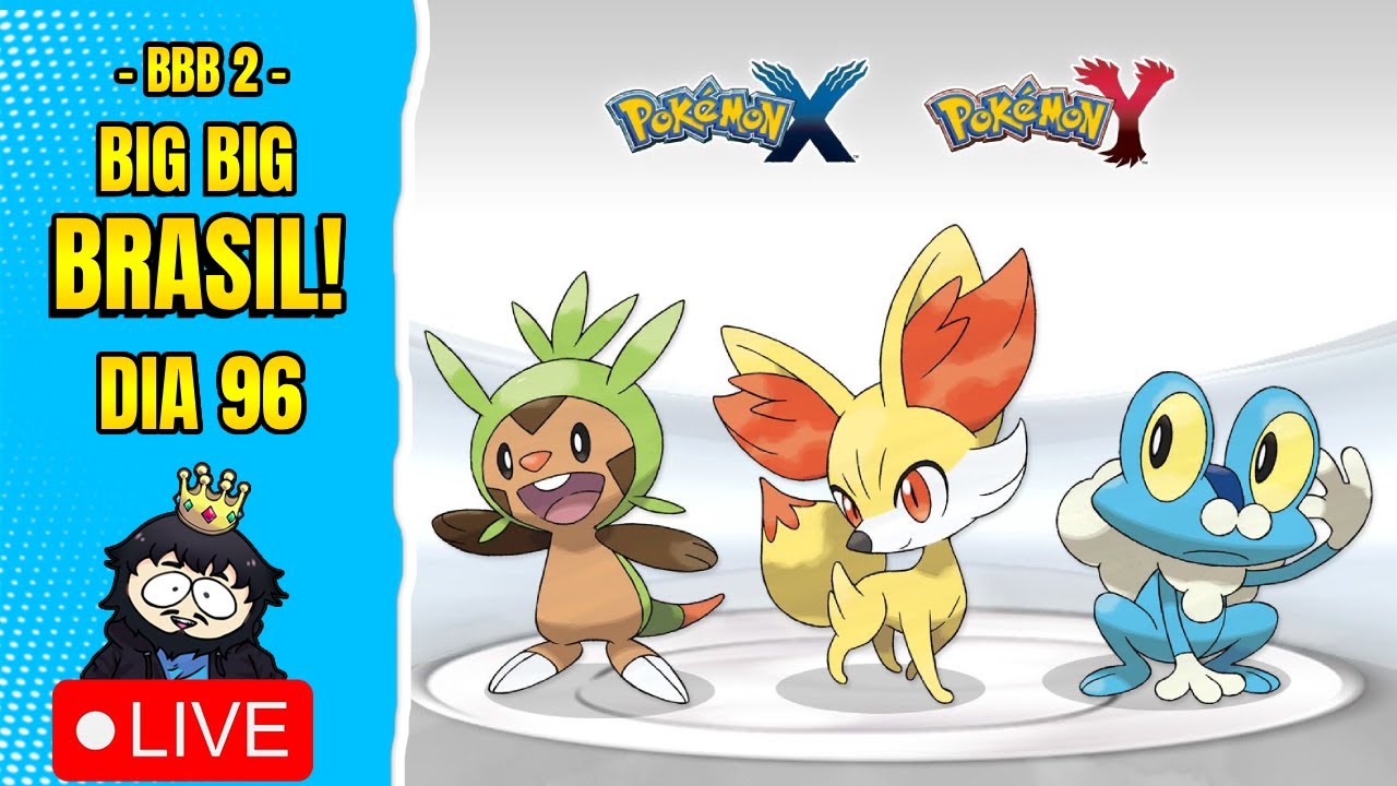 POKEMON X - PRIMEIRA VEZ - ATÉ ZERAR! | BIG BIG BRASIL 2 - DIA 96