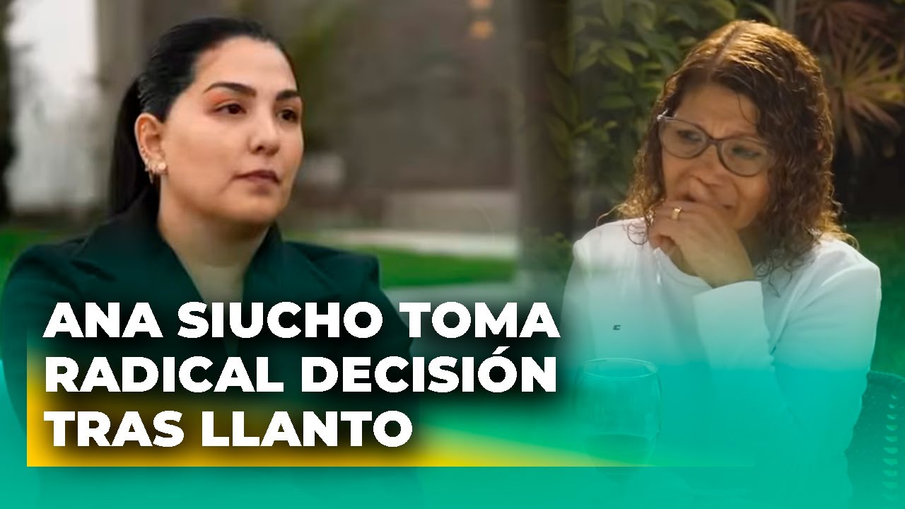 Ana Siucho toma RADICAL decisi&oacute;n tras LLANTO de la madre de Edison Flores #elpopular