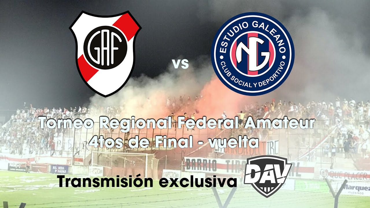 GUARAN&Iacute; ANTONIO FRANCO vs ESTUDIO GALEANO - 4tos de final - Torneo Regional Amateur de F&uacute;tbol