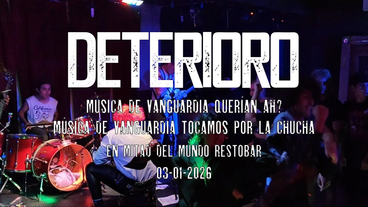 DETERIORO en MDVQA?MDVTPLC en Restobar Mitad del Mundo 03-01-2026 (La Torre Registros)