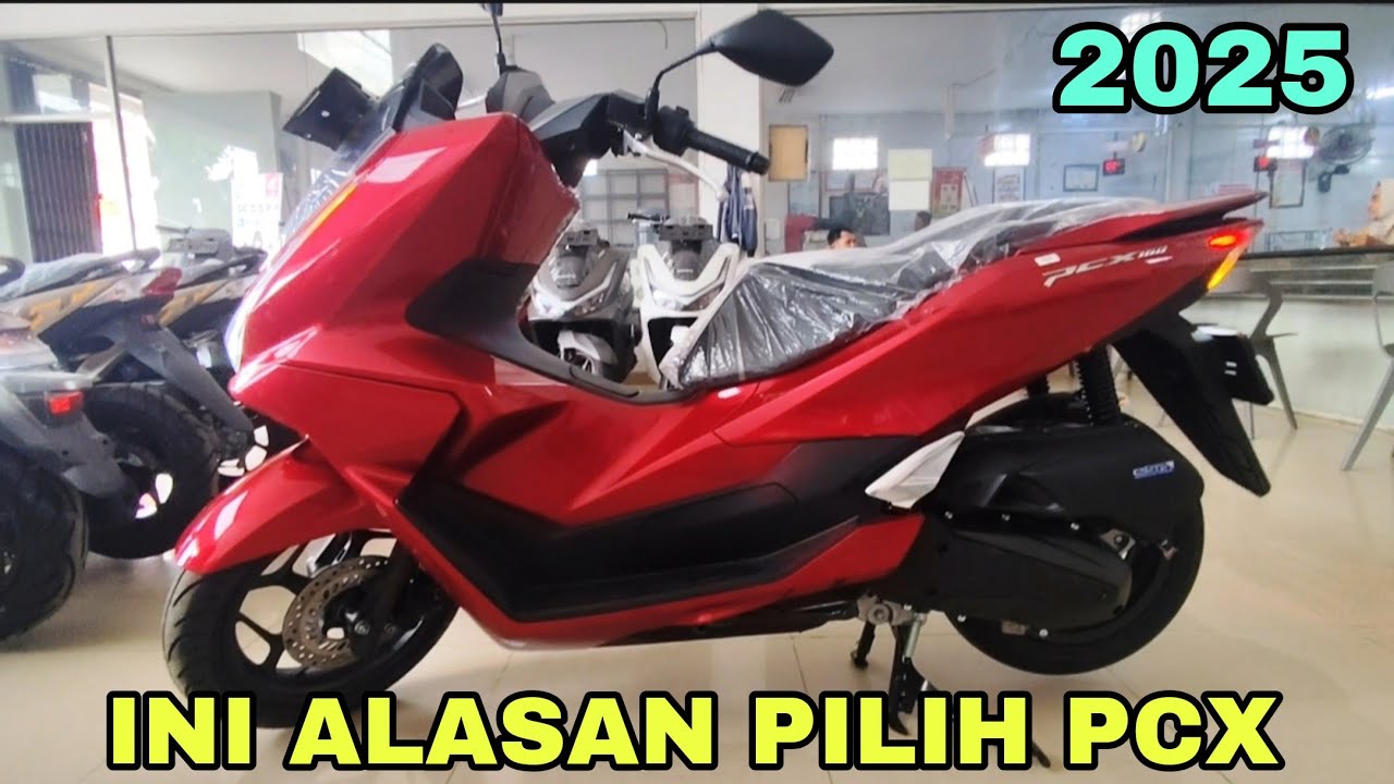 ALASAN PILIH PCX 160 TERBARU 2025 BEGINI ALASANYA. 🔥🔥🔥