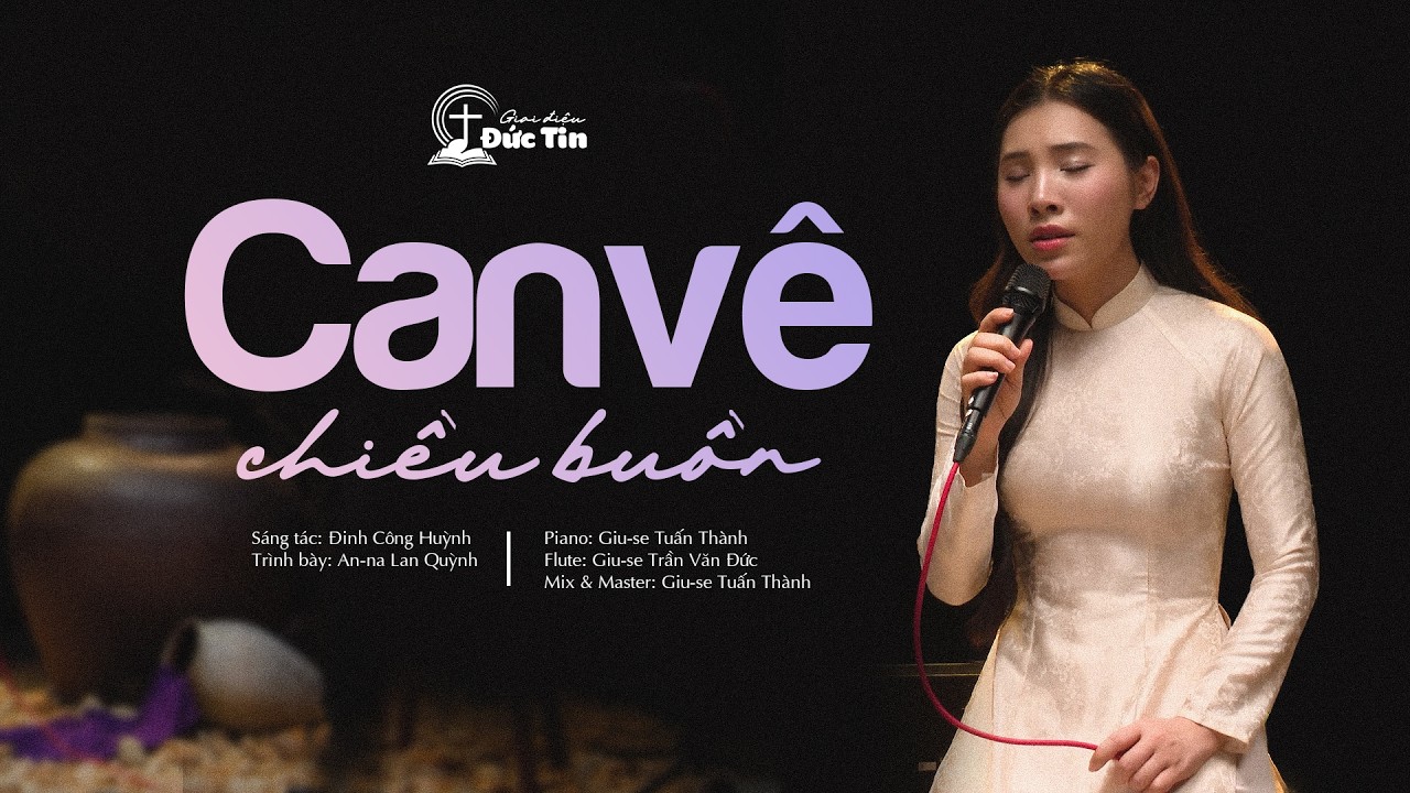 Canvê Chiều Buồn (St. Đinh Công Huỳnh) | Anna Lan Quỳnh