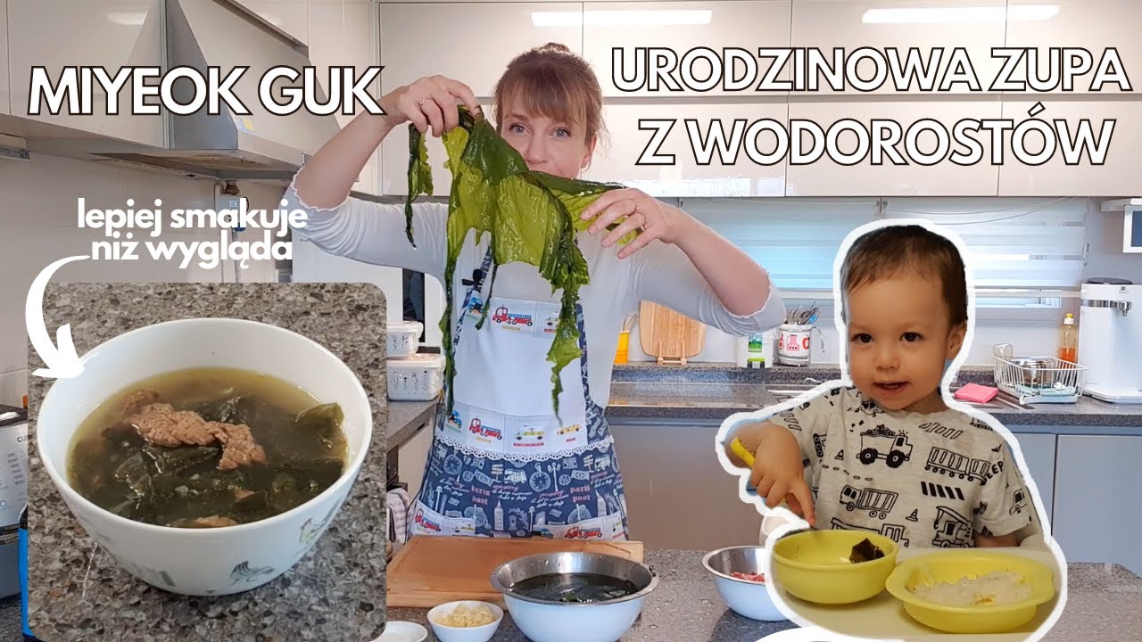 ZUPA Z WODOROSTÓW - Miyeok guk - Koreańska zupa URODZINOWA - przepis na bardzo zdrową zupę