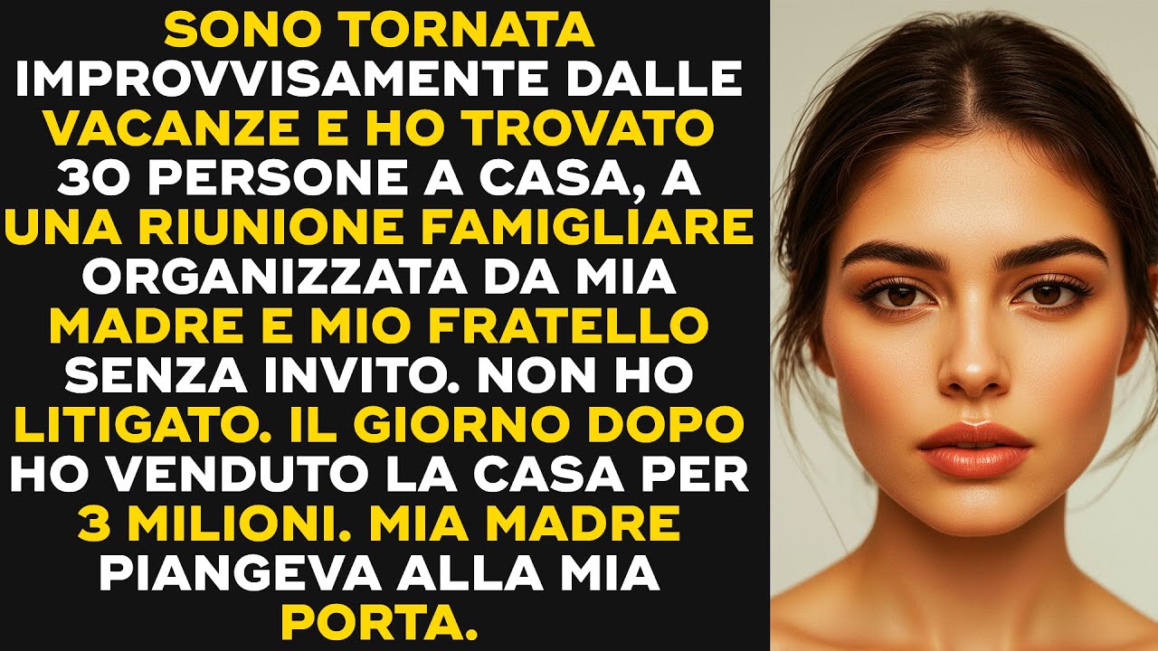 Sono tornata dalle vacanze e ho trovato 30 persone a casa: una riunione di famiglia inaspettata...