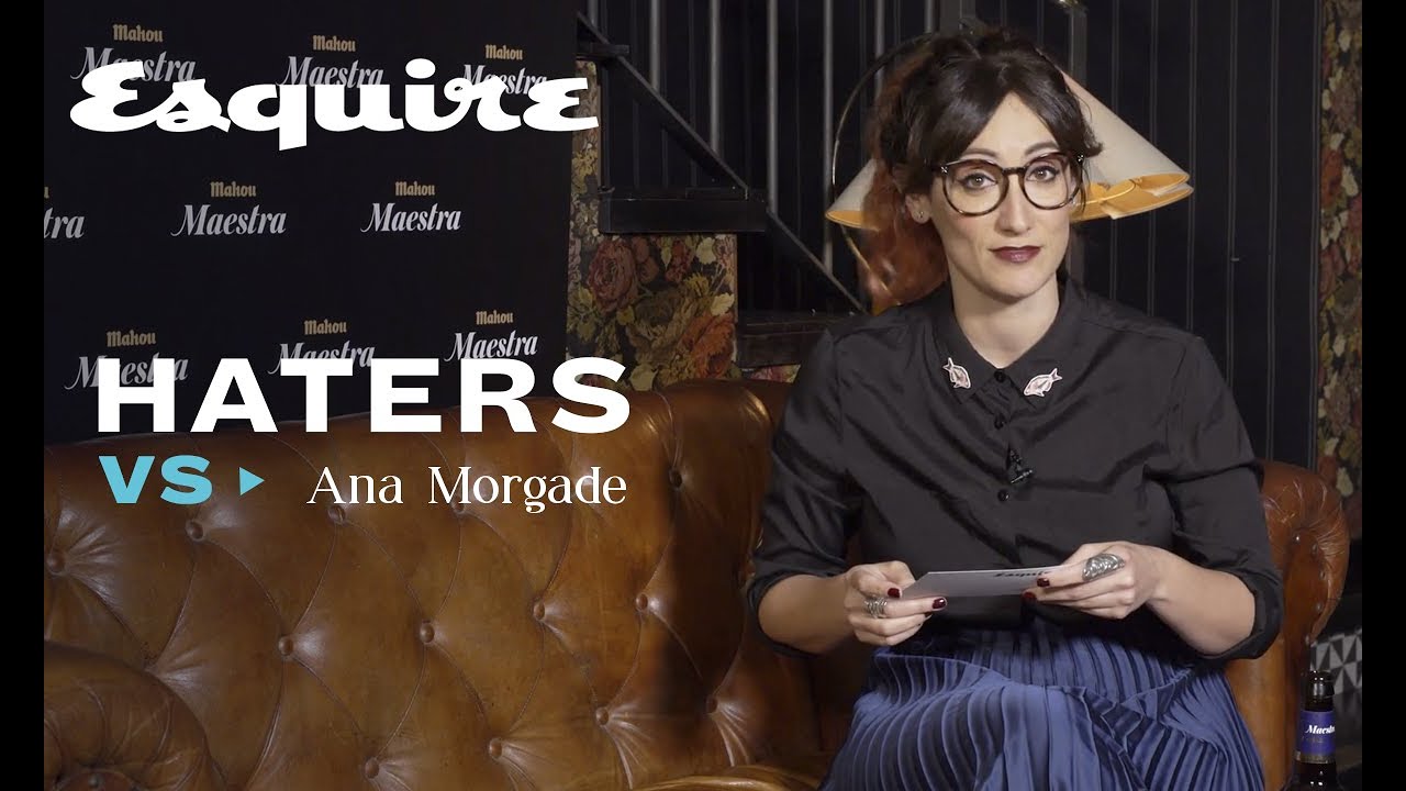 Ana Morgade vs HATERS | Esquire Es