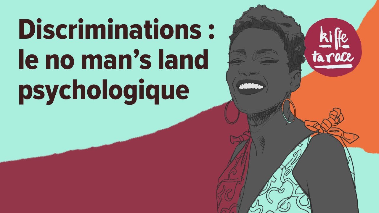 #65 - Discriminations : le no man's land psychologique