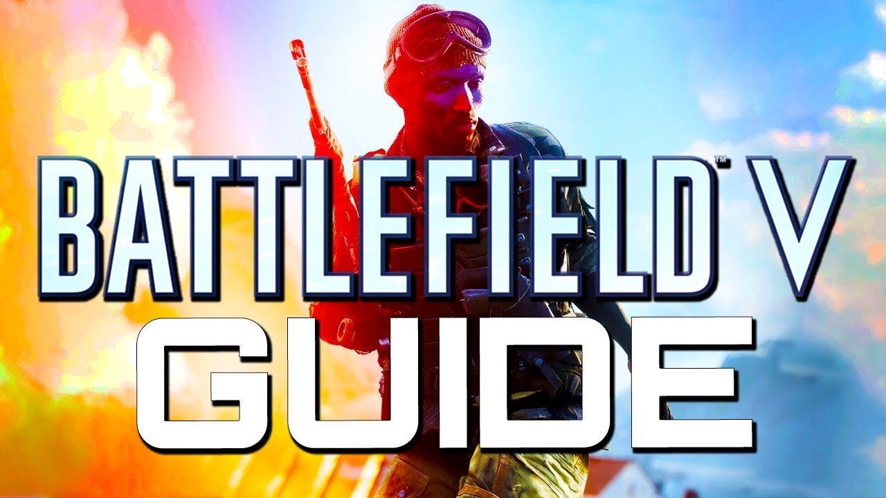 Battlefield 5: Tips to Stop Dying and Staying Alive Longer (Battlefield 5 Guides)