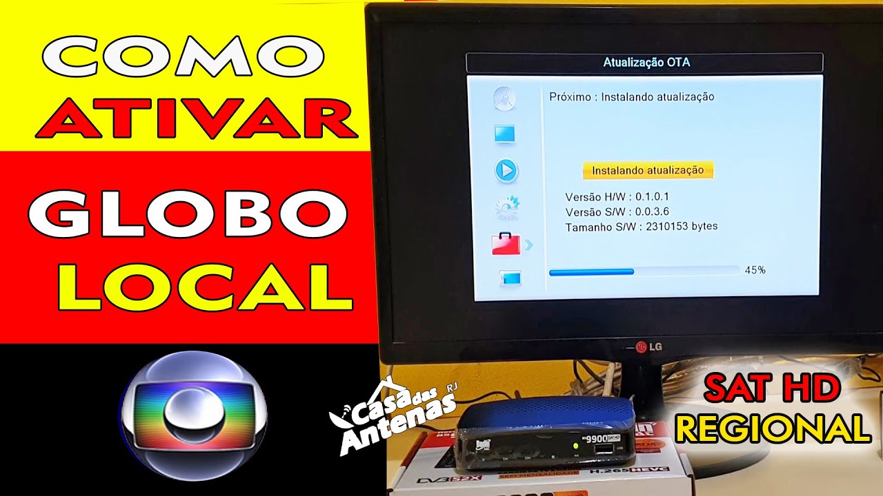 COMO ATIVAR A GLOBO LOCAL, ATUALIZAR E FAZER A BUSCA DE CANAIS LIVRES NO SAT HD REGIONAL BEDIN