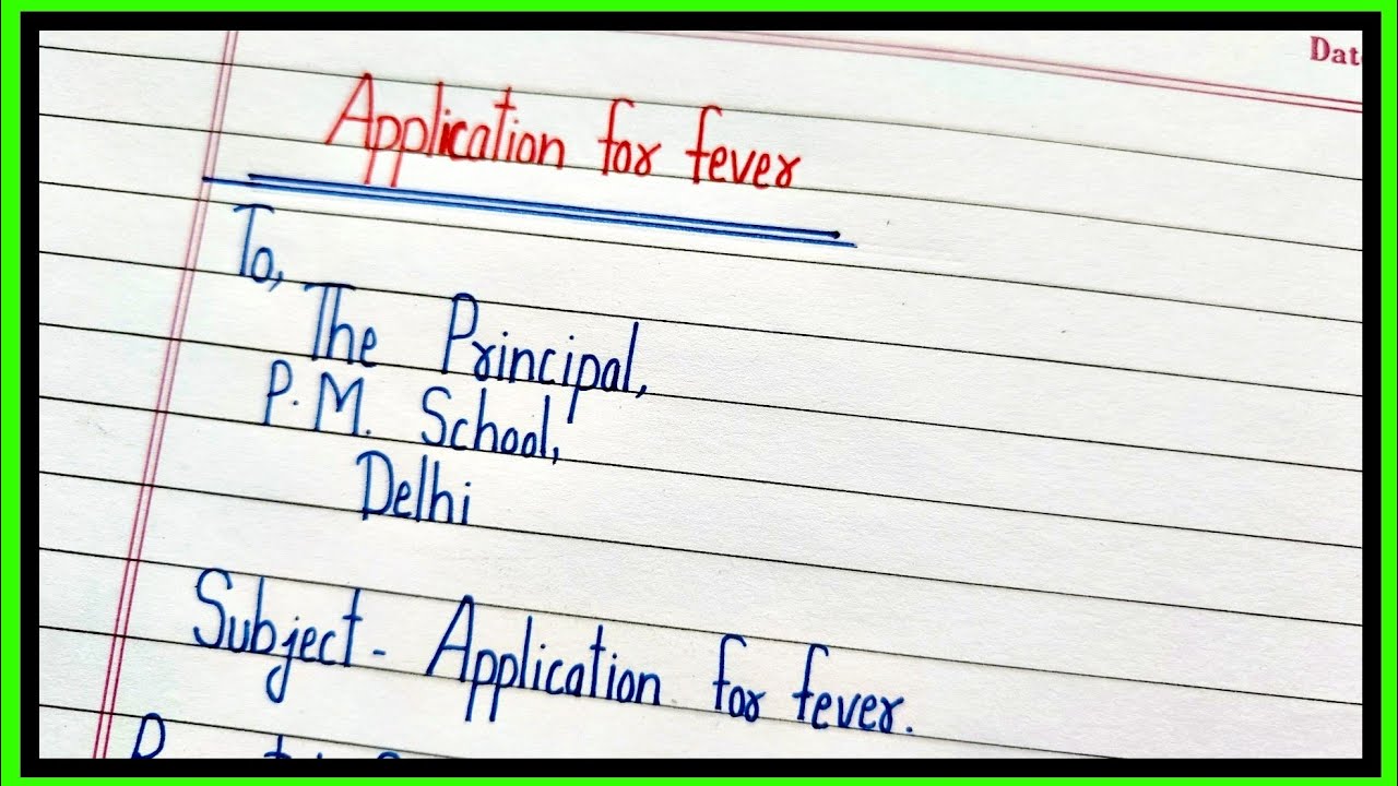 Application for fever/छुट्टी के लिए आवेदन पत्र/छुट्टी के लिए प्रार्थना पत्र/sick leave application 