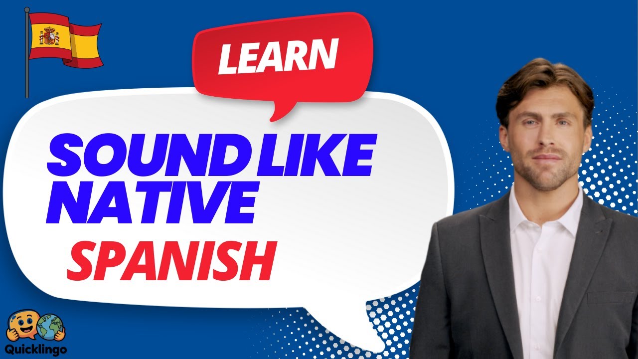 Spanish Pronunciation Guide for Beginners - Sound Like a Native