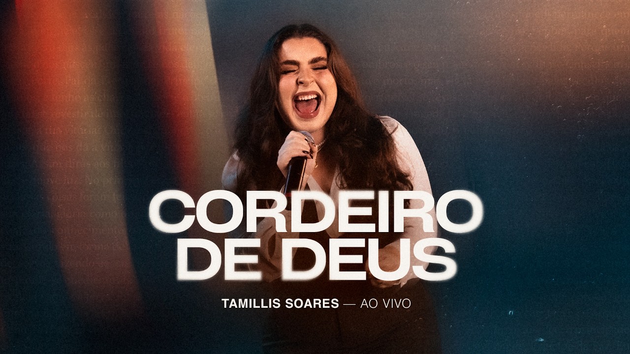 Cordeiro de Deus (Ao Vivo) - Tamillis Soares