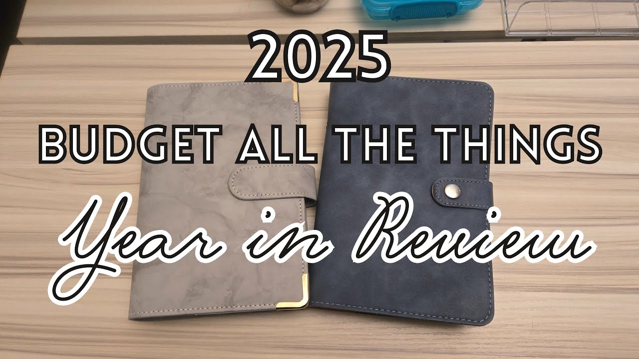 2025 Year in Review | Budget All The Things