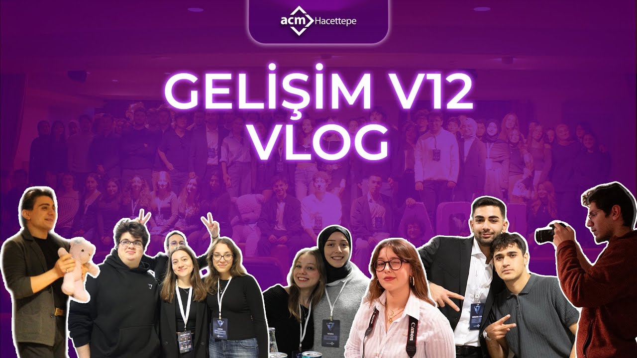 GELİŞİM V12 VLOG