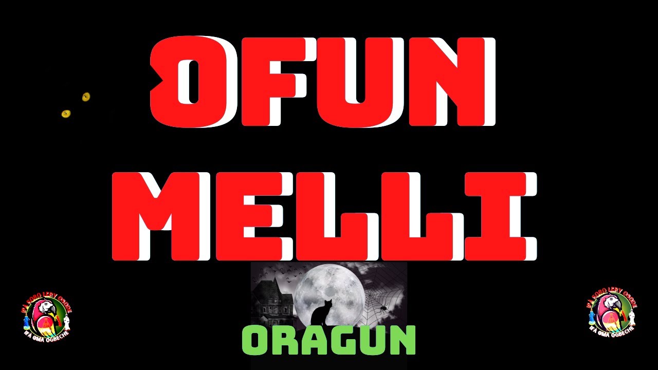 ENTIENDE MAS SOBRE EL ODDUN OFUN MELLI(ORAGUN) 10-10.