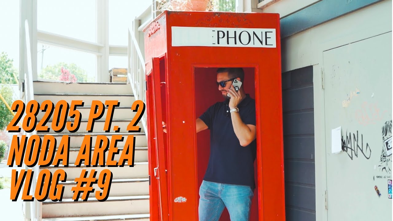 28205 Part 2 - NoDa Area | VLOG #9
