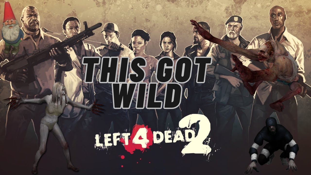 When Friends Play Left 4 Dead 2…