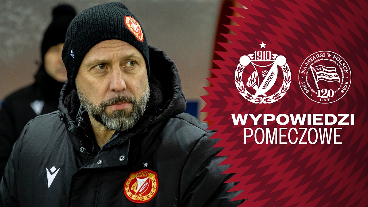 Wypowiedzi po meczu Widzew Łódź - Cracovia 0:0