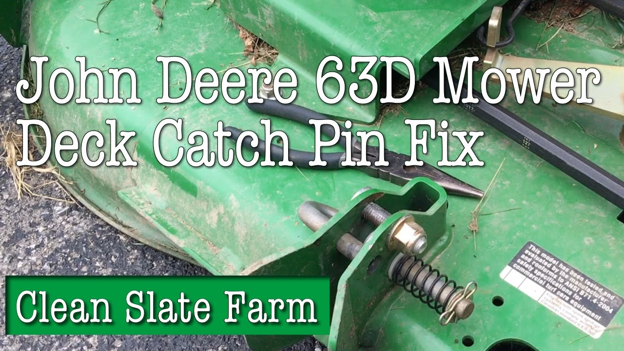 John Deere 62D Mower Deck - Catch Pin Fix