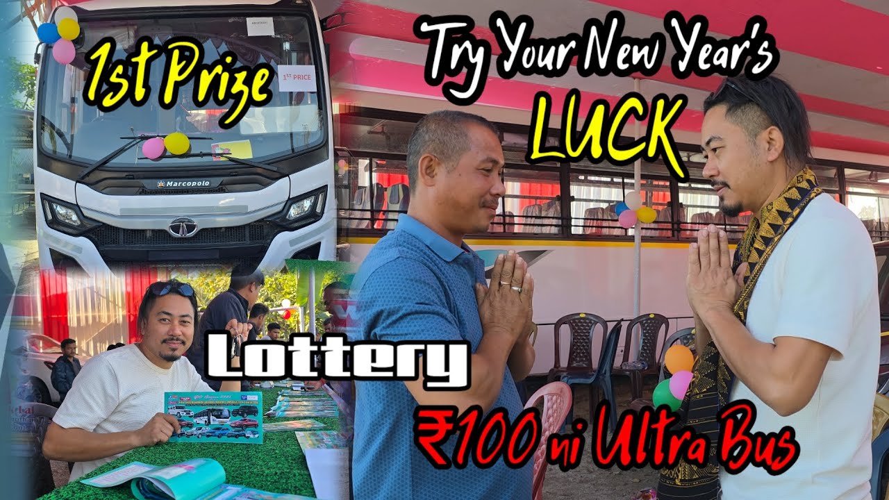 Rs. 100/- ni Ultra Bus gongse mwngwn // Try Your New Year's Luck, Lottery 