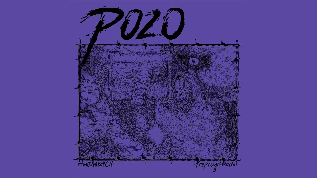 Pozo - Ambivalencia preprogramada [2023]