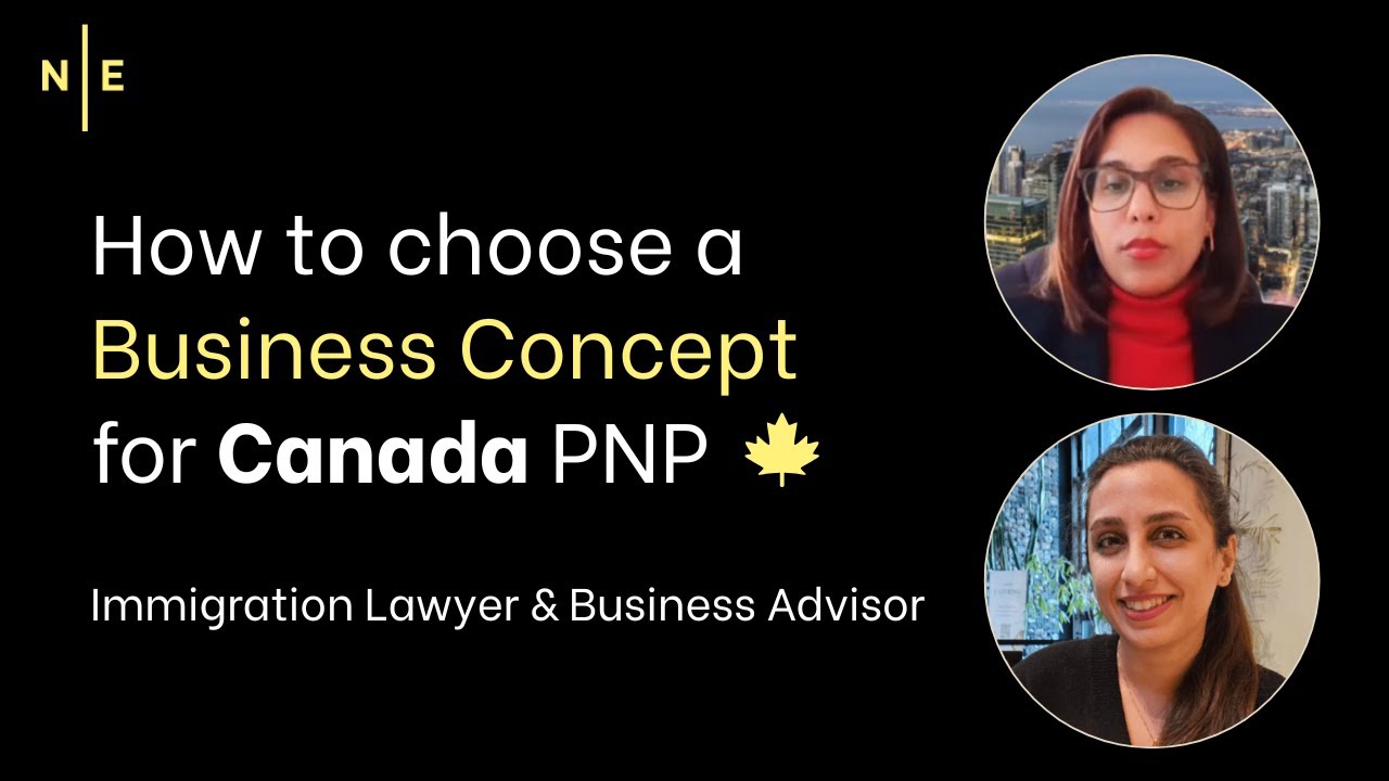 How to Choose the RIGHT Business Concept for Canada PNP Entrepreneur Programs