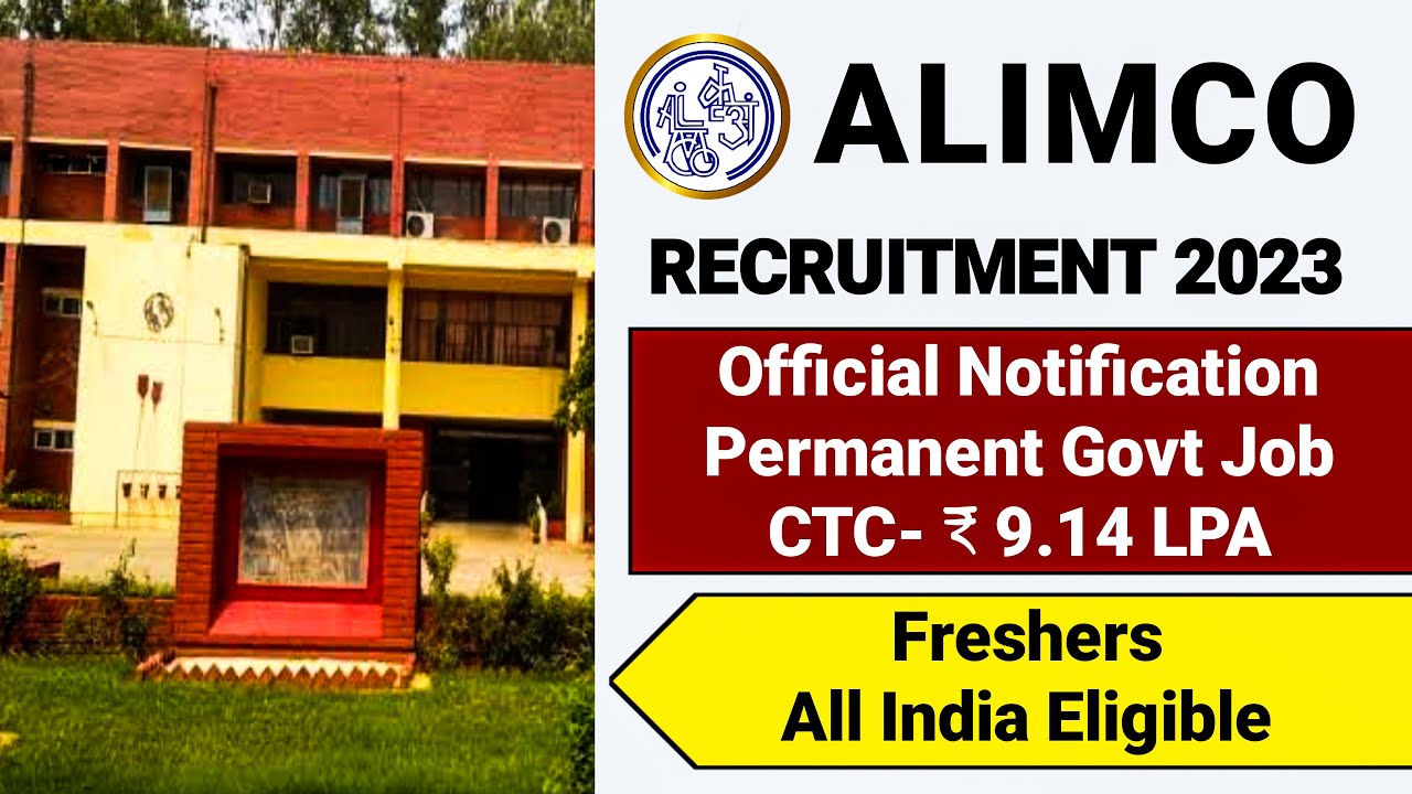 ALIMCO PSU Recruitment 2023|Freshers| CTC ₹ 9.14 Lakhs |ALIMCO Vacancy 2023|ALIMCO Notification 2023