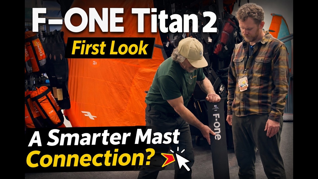 Is the F-ONE Titan 2 the Cleanest Mast Connection Yet?