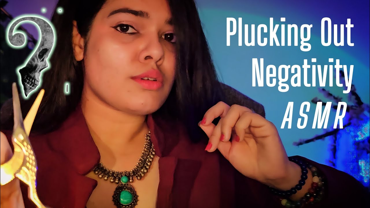 ASMR | Plucking Negative Energies⚡️