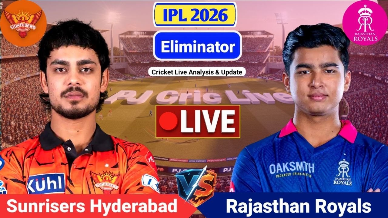 SRH Vs RR Eliminator T20 Live Match Score | Live Score Analysis & Commentary | IPL 2026 Cricket