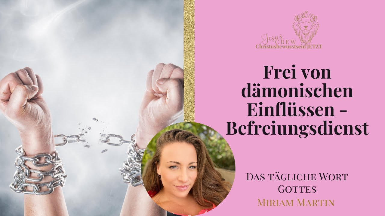 Befreiungsdienst - D&auml;monen besiegen (Teil 1)🔥| T&auml;gliche Andacht | Miriam Martin