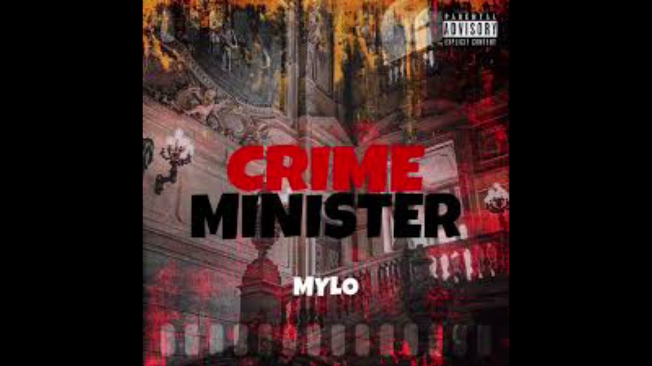 Mylo - crime minister