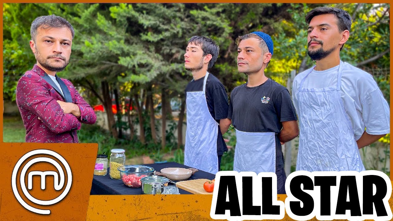 GERÇEK HAYATTA MASTERCHEF ALL STAR!!