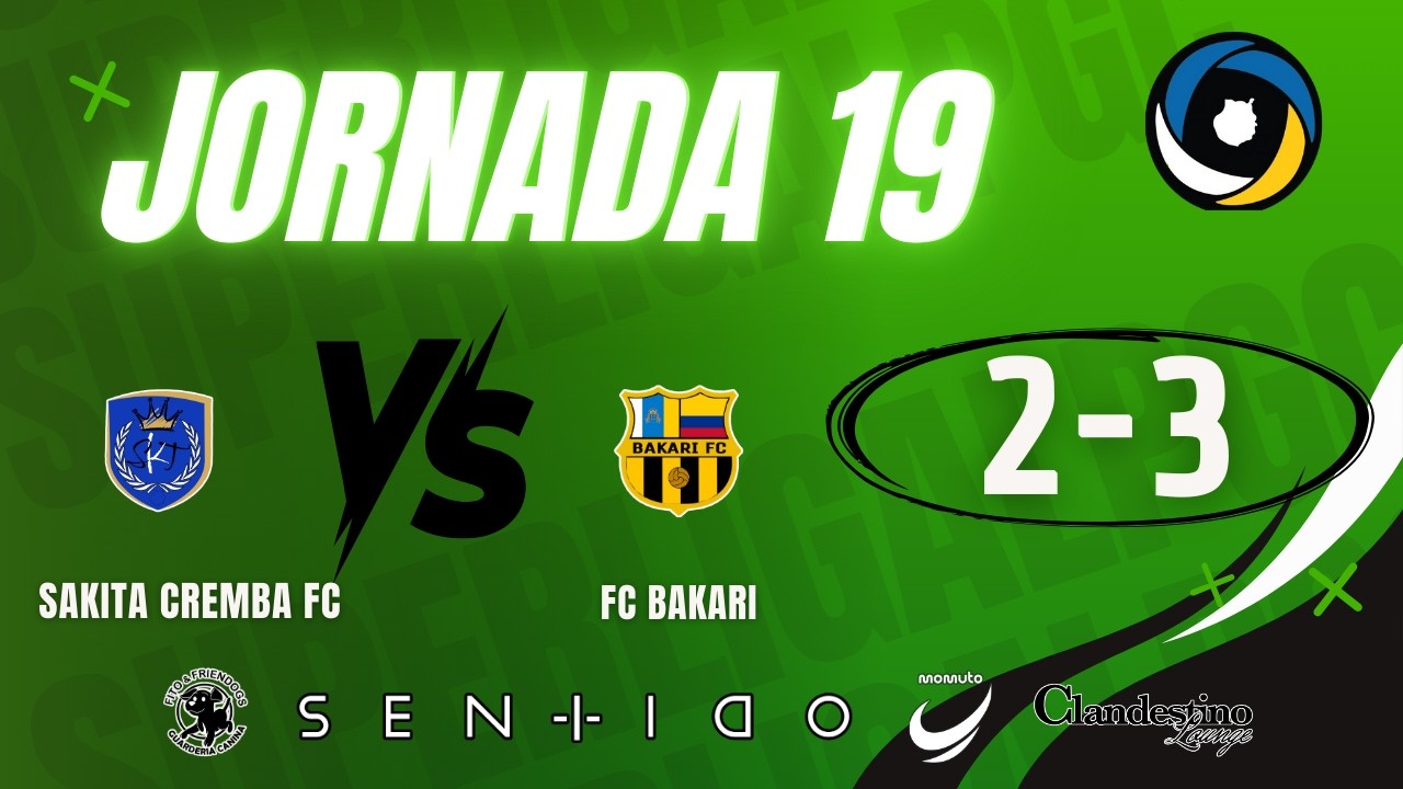 SAKITA CREMBA 2-3 BAKARI FC (J19, temp 25/26)