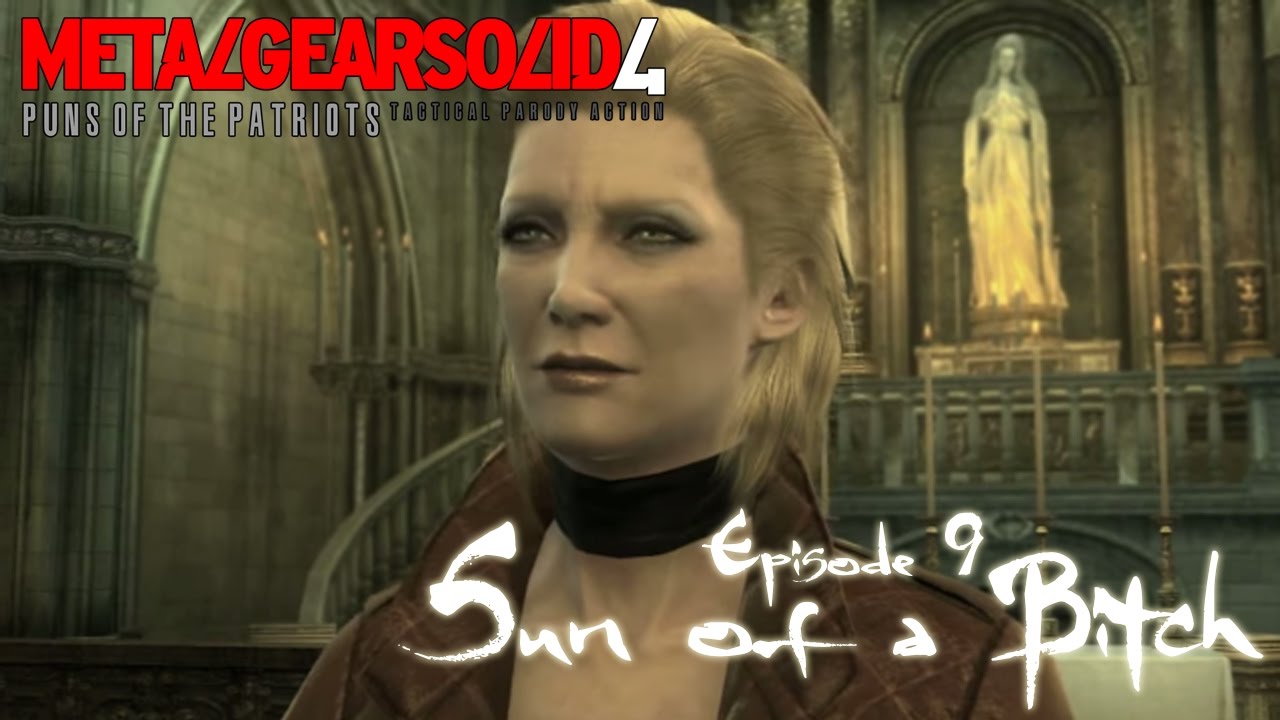 Metal Gear Solid 4: Puns of the Patriots (Episode 9)